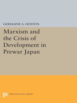 cover image of Marxism and the Crisis of Development in Prewar Japan